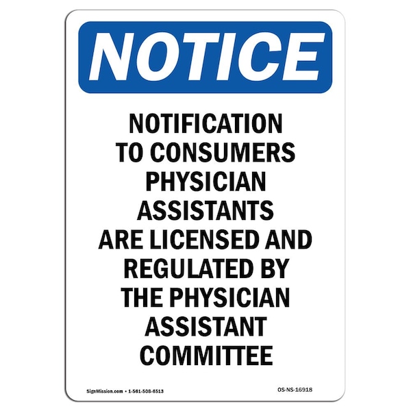 Safety Sign, OSHA Notice, 24" Height, Aluminum, Notification To Consumers Physician Sign, Portrait